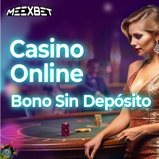 Casino Online Bono Sin Depósito Bono Gratis de Casino en Línea